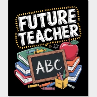 Future Teacher Posters and Art